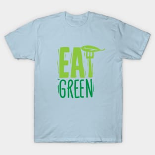 EAT GREEN #1 T-Shirt